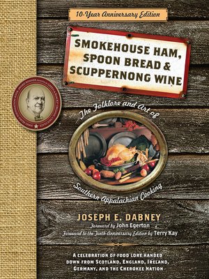 cover image of Smokehouse Ham, Spoon Bread & Scuppernong Wine